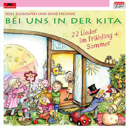Bei uns in der Kita - 22 Lieder im Frühling und Sommer