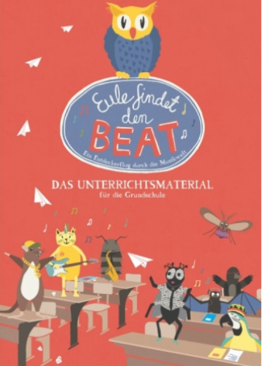 Eule findet den Beat - das Unterrichtsmaterial für die Grundschule