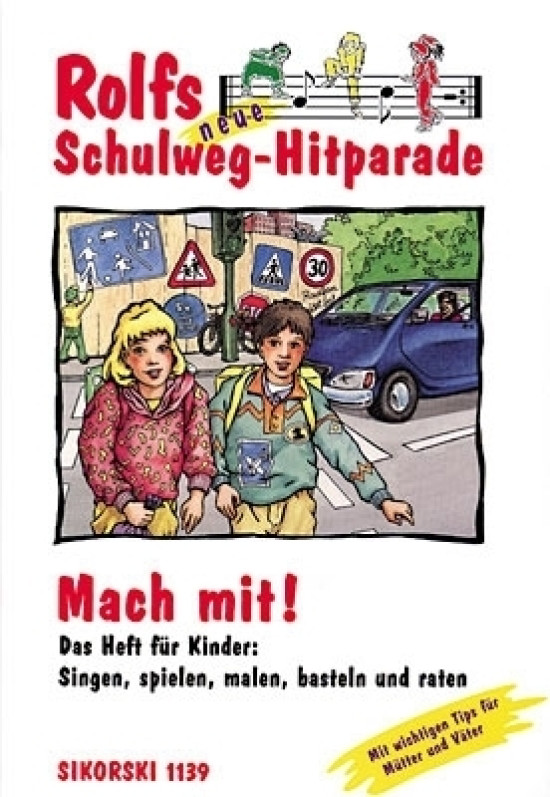 Mach mit - Rolfs neue Schulweg-Hitparade