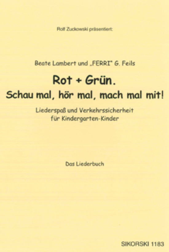 Rot und Grün. Schau mal, hör mal, mach mal mit!