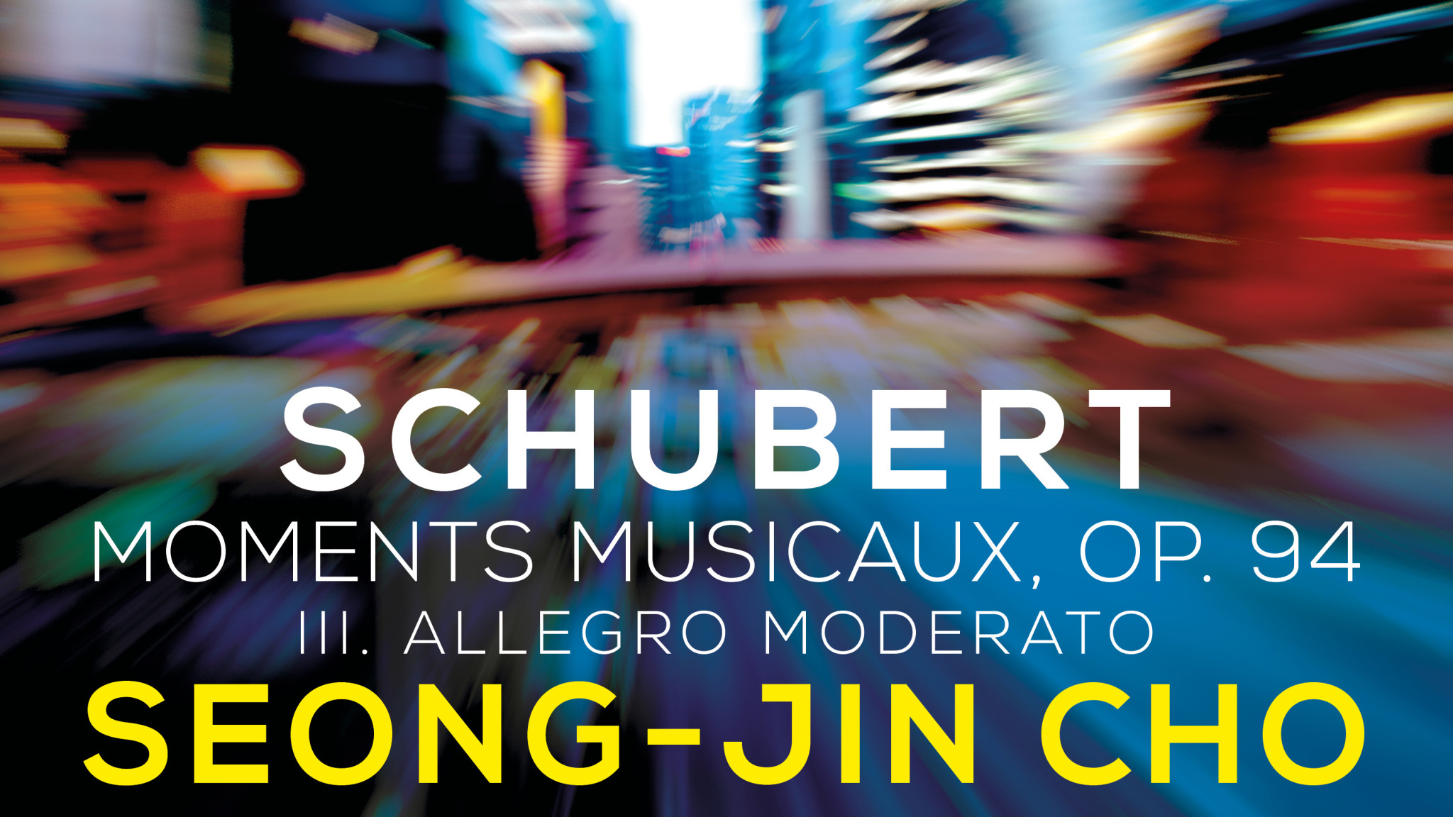 Musical Moments - Seong-Jin Cho - Schubert
