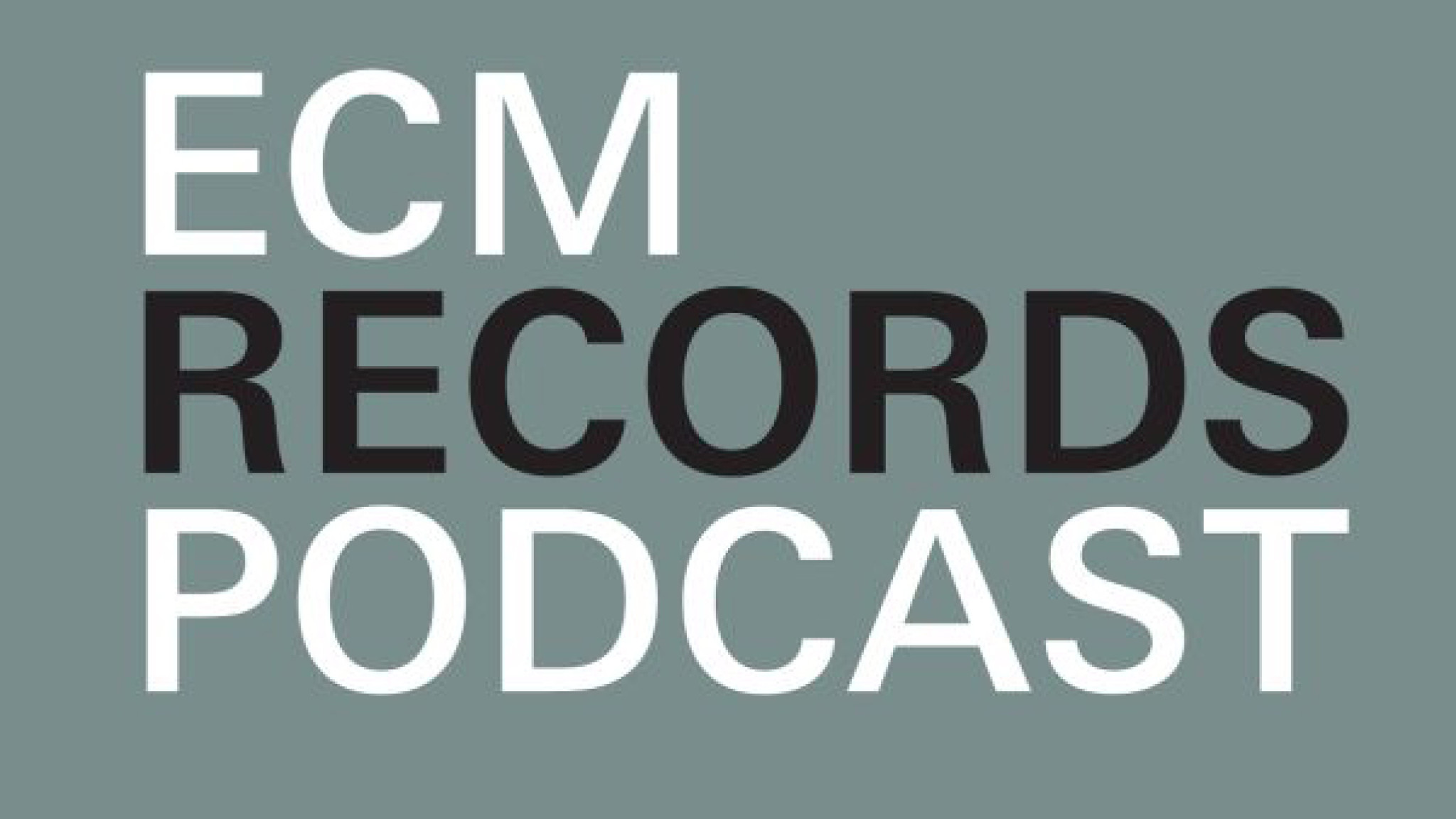 ECM Podcast