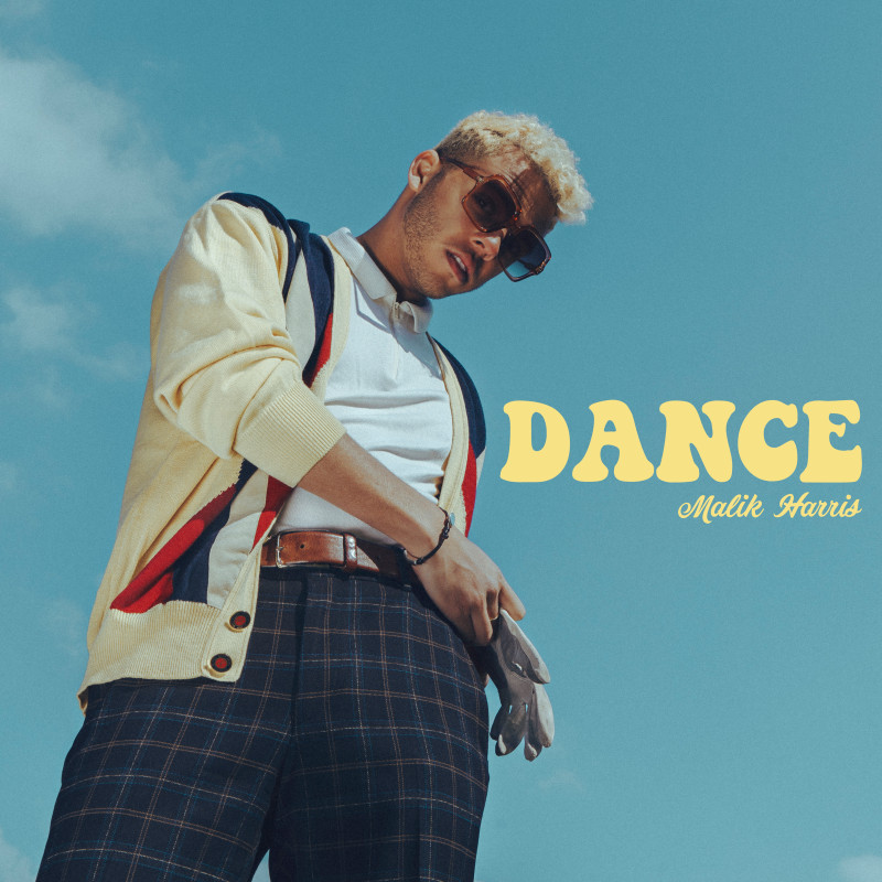 Malik Harris-Dance (Single) Dance (Single)