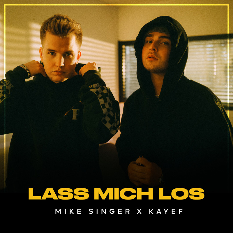 Mike Singer, Kayef-Lass mich los (Single) Lass mich los (Single)