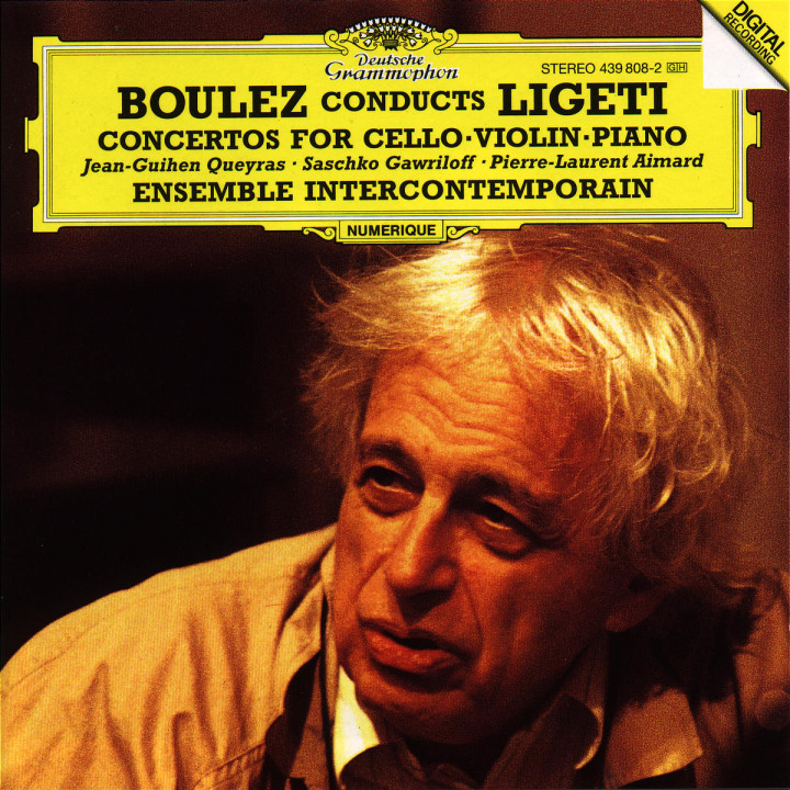 Boulez dirigiert Ligeti; Konzerte für Klavier, Cello und Violine 0028943980823