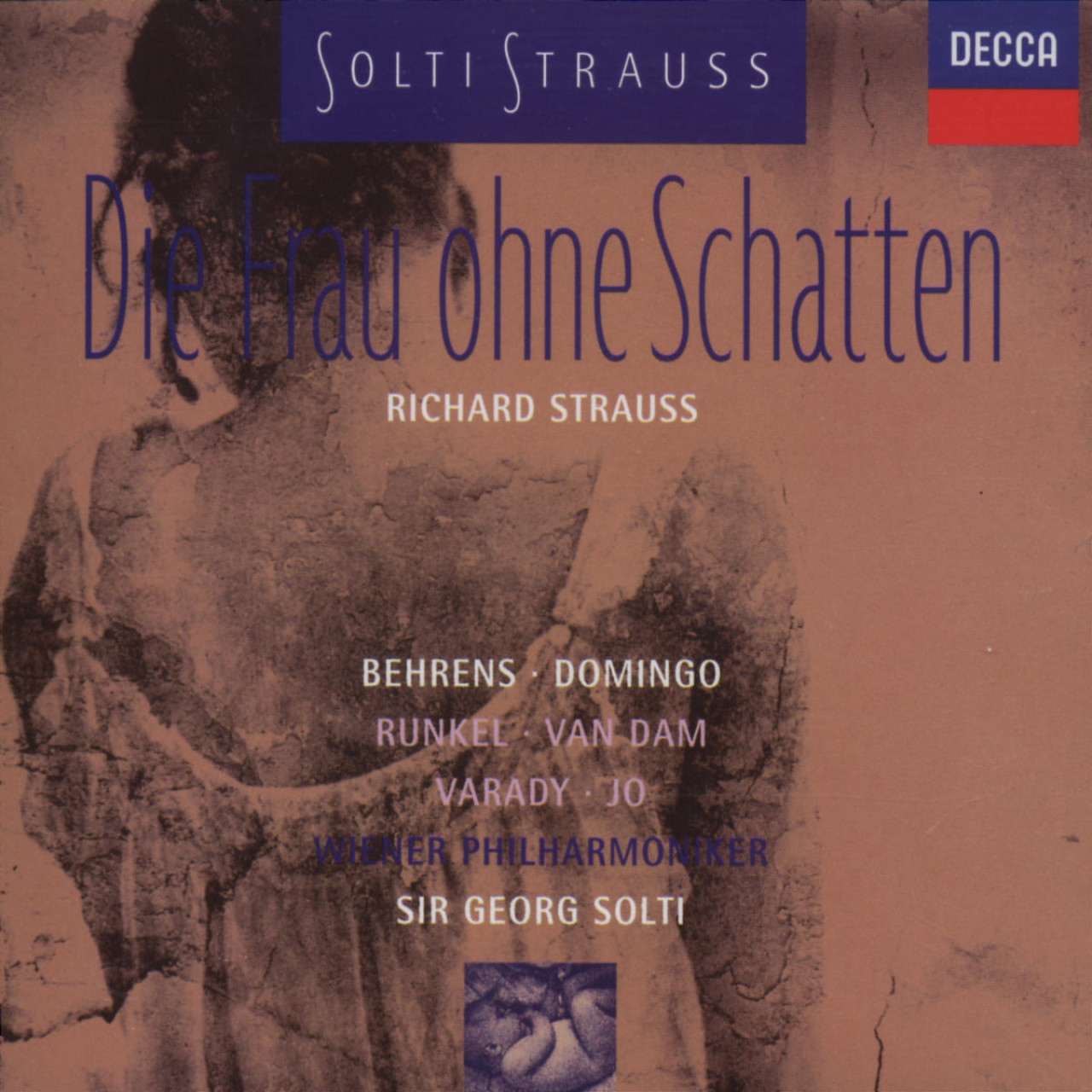 R. STRAUSS Die Frau ohne Schatten Solti | Decca Classics