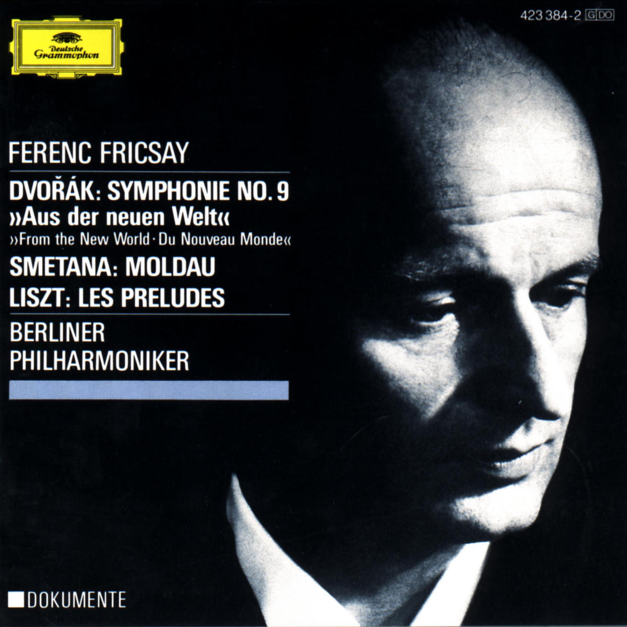 Les Preludes, Die Moldau, Sinfonie Nr. 9 "Aus der Neuen Welt"