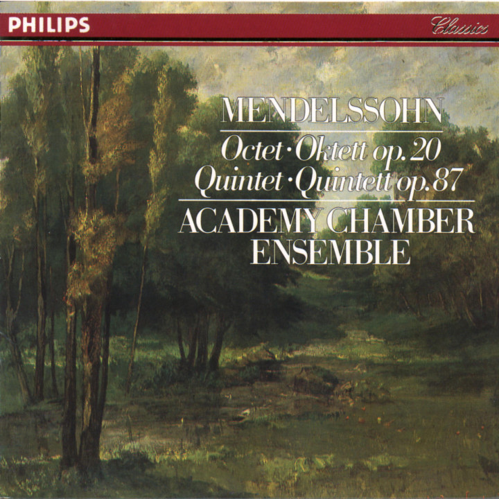 Mendelssohn: Octet in E flat/Quintet in B flat 0028942040025