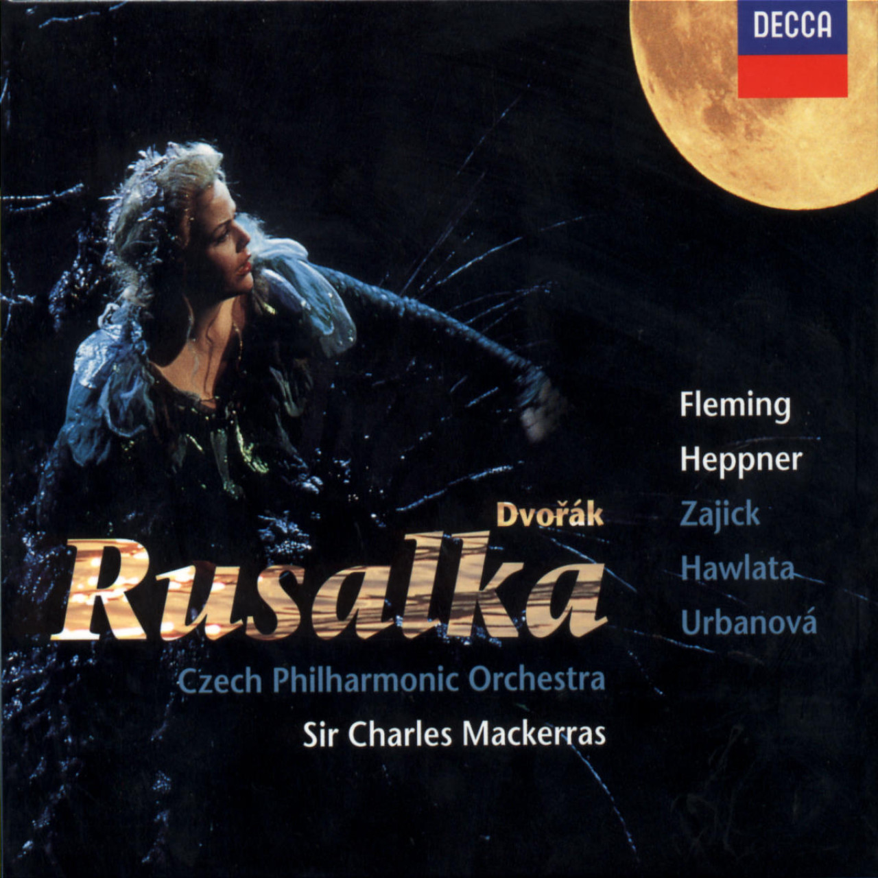 DVORÁK Rusalka Renée Fleming/Ben Heppner | Decca Classics