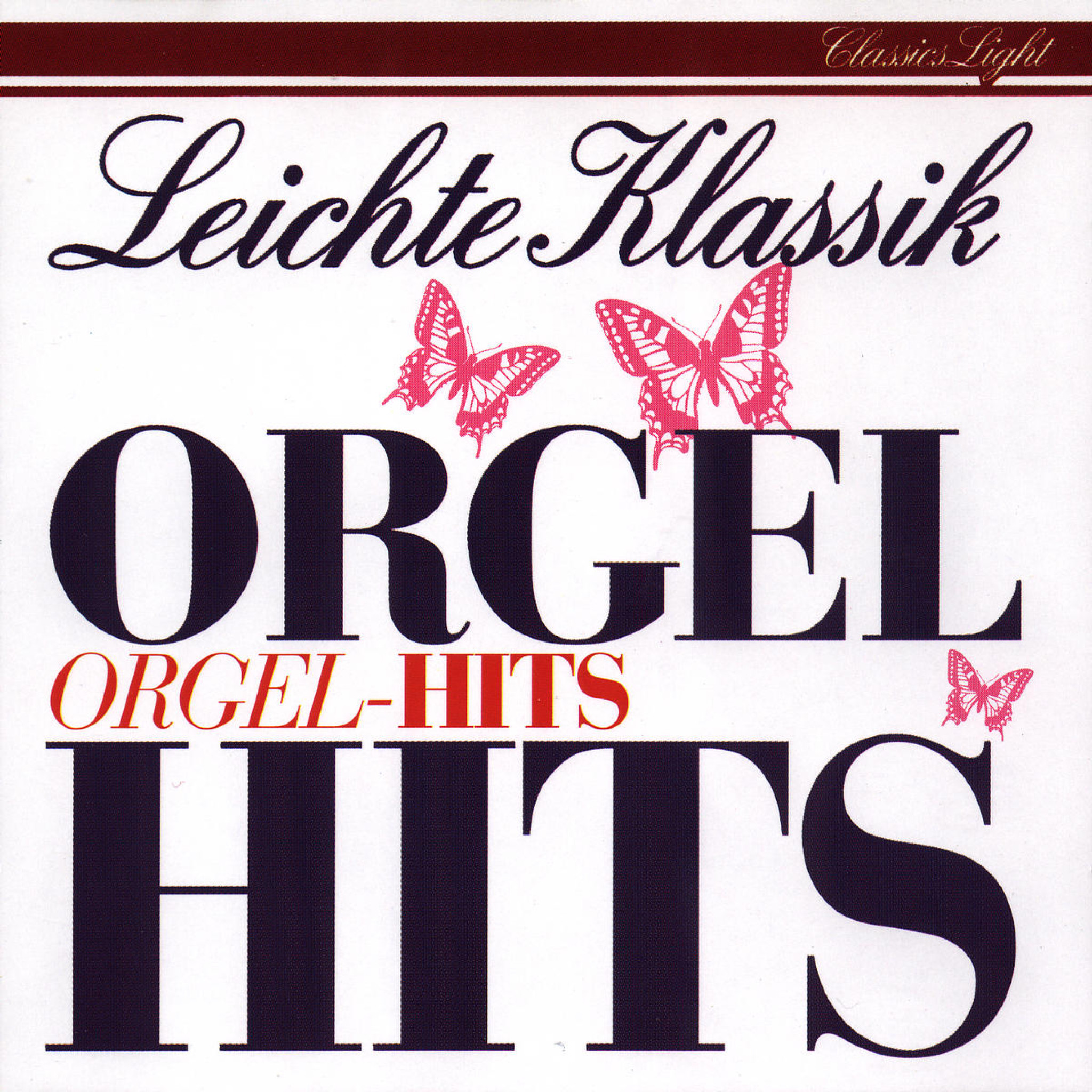 Leichte Klassik - Orgel-Hits