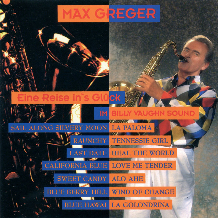 Max Greger Eine Reise Ins Gluck