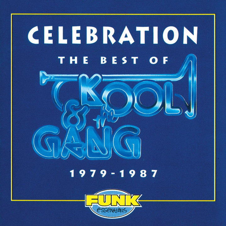 Kool & The Gang | Musik | Celebration: The Best Of Kool & The Gang 