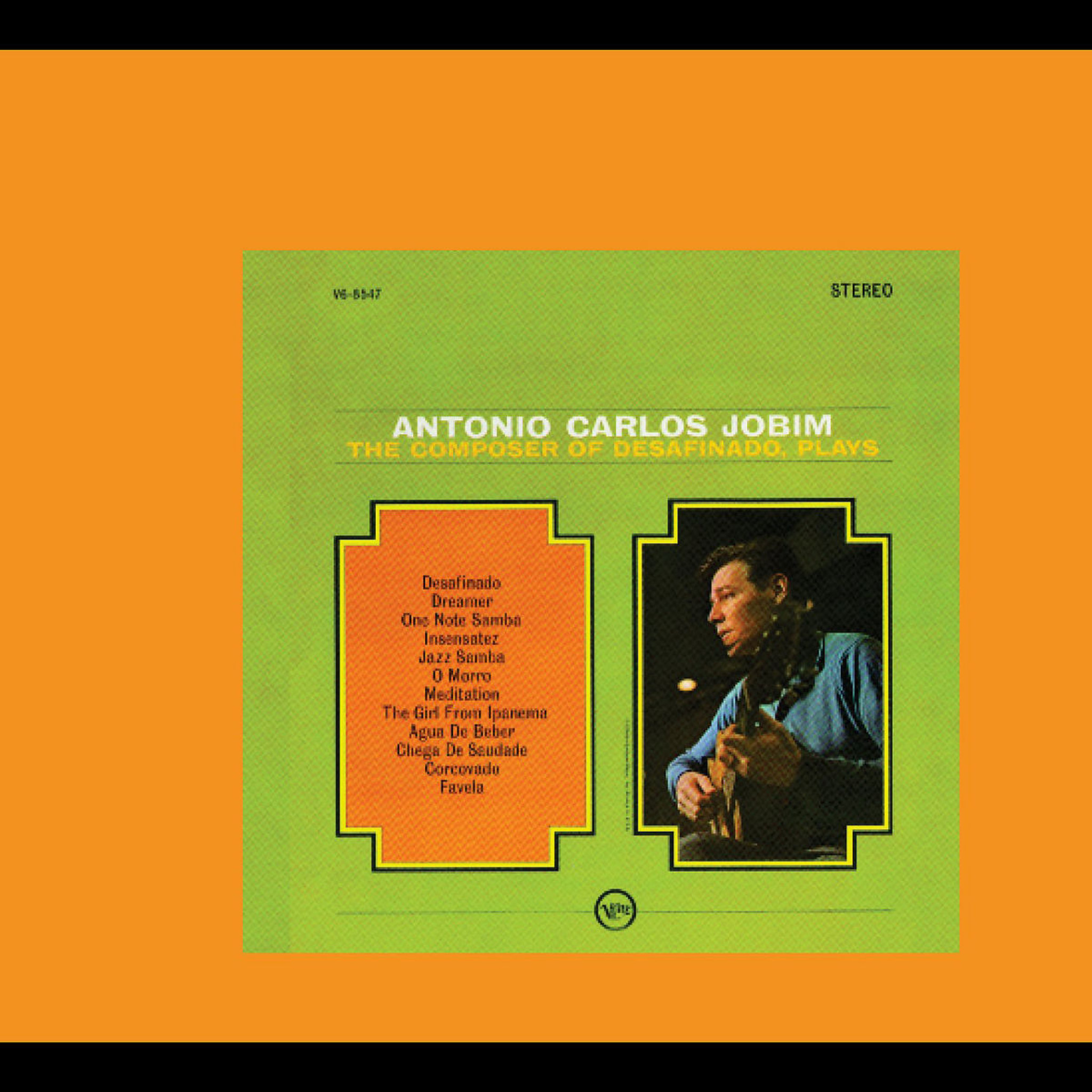 The Composer Of "Desafinado" Plays 0731452143121