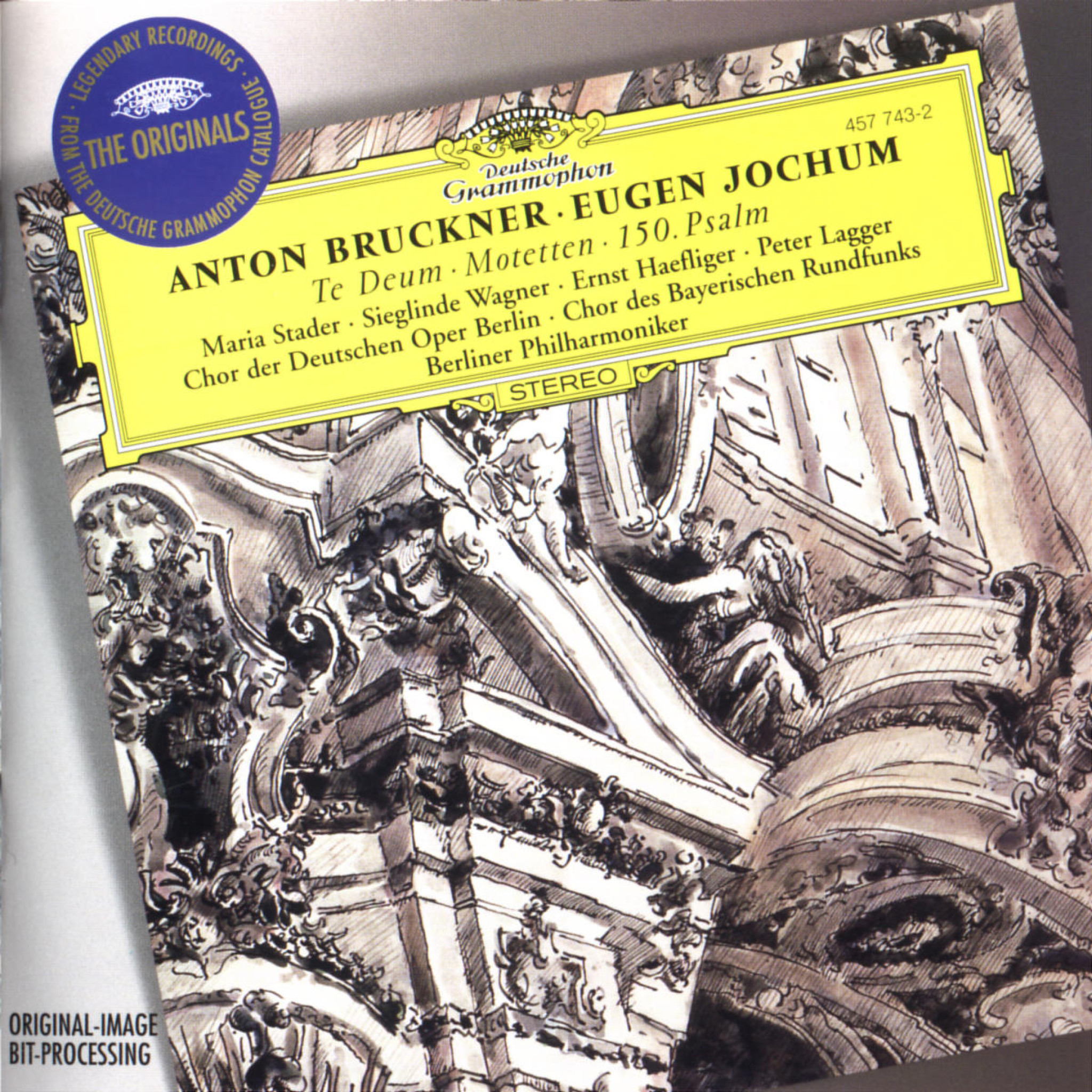 Bruckner: Te Deum; Motetten; 150. Psalm 0028945774323