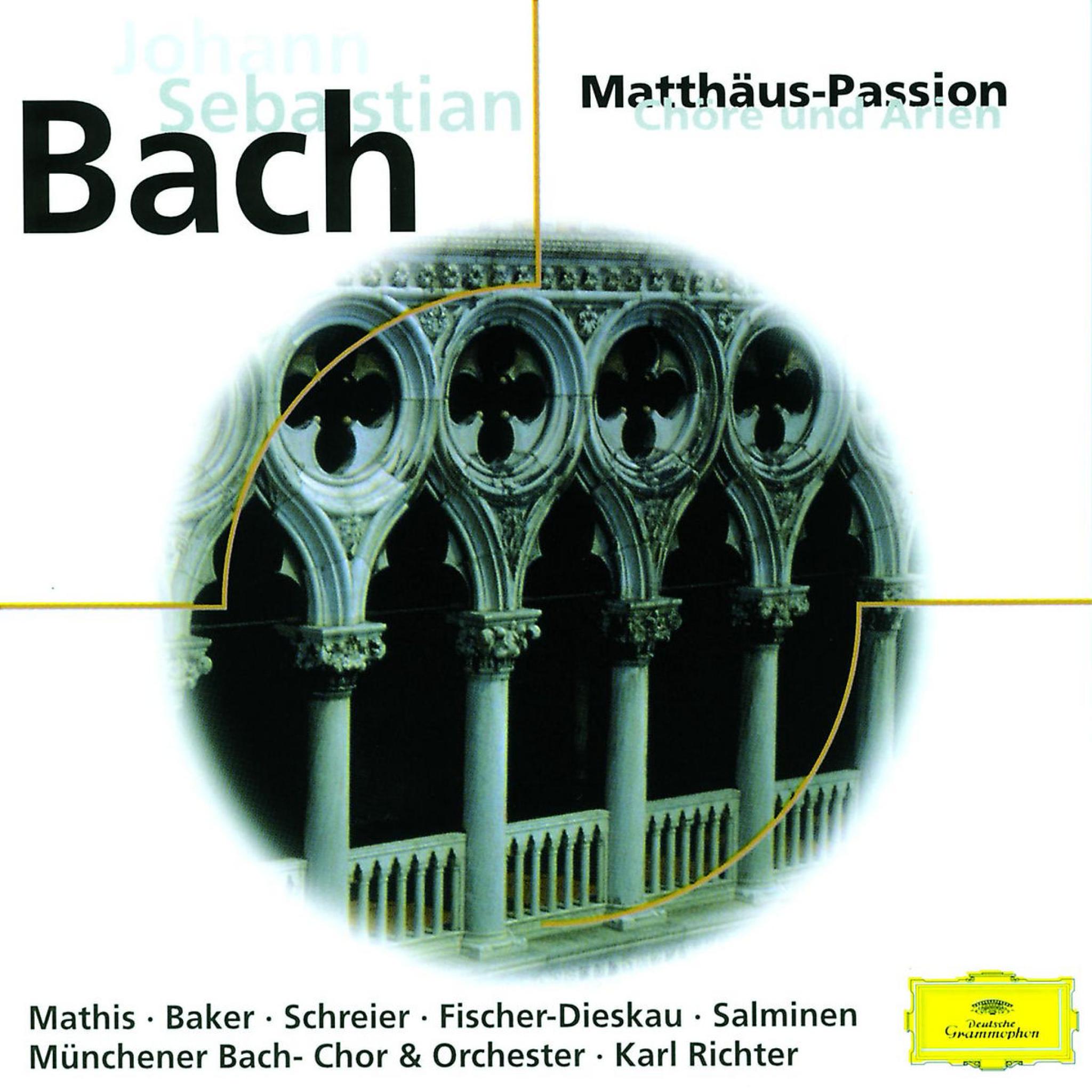 Matthäus-Passion  -  Chöre und Arien