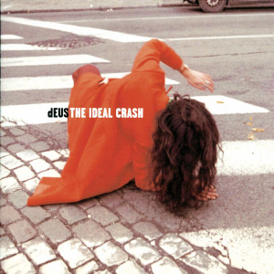 The Ideal Crash 0731452464327