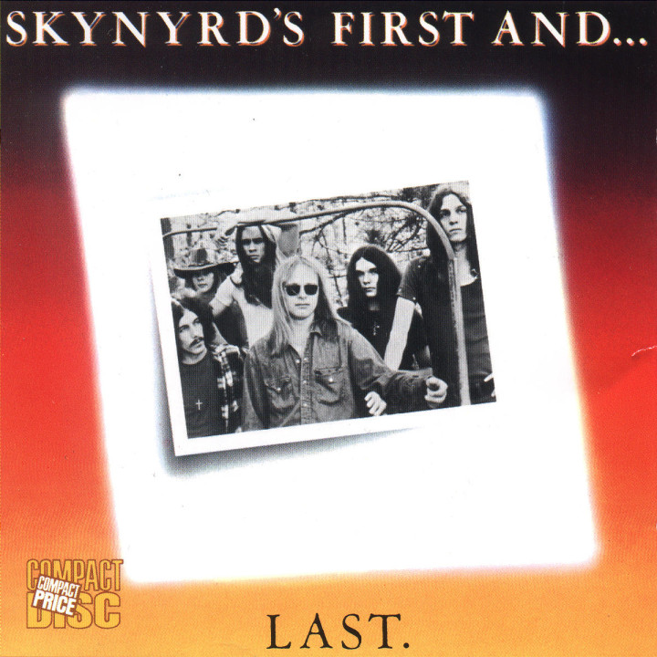 Skynyrd's First And...Last 94016273