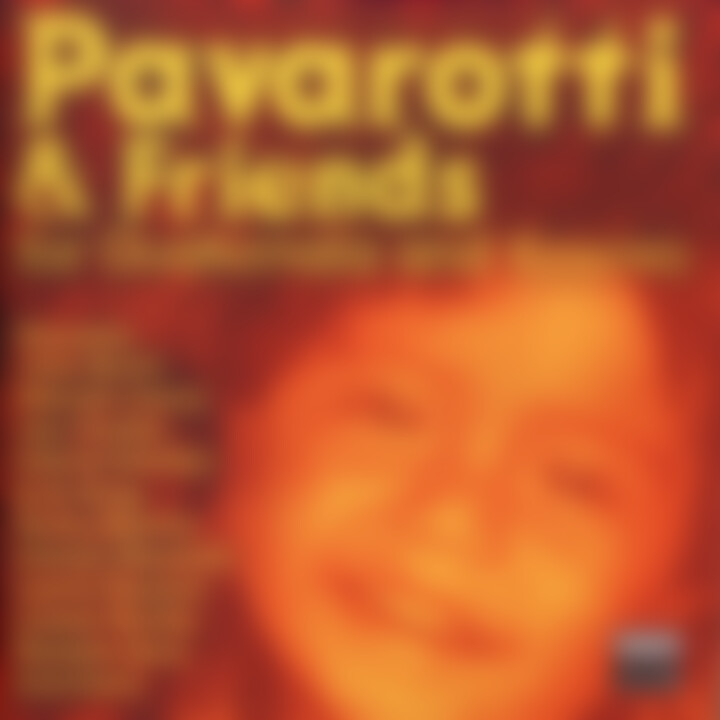 Pavarotti & Friends For The Children Of Guatemala And Kosovo 0028946660029