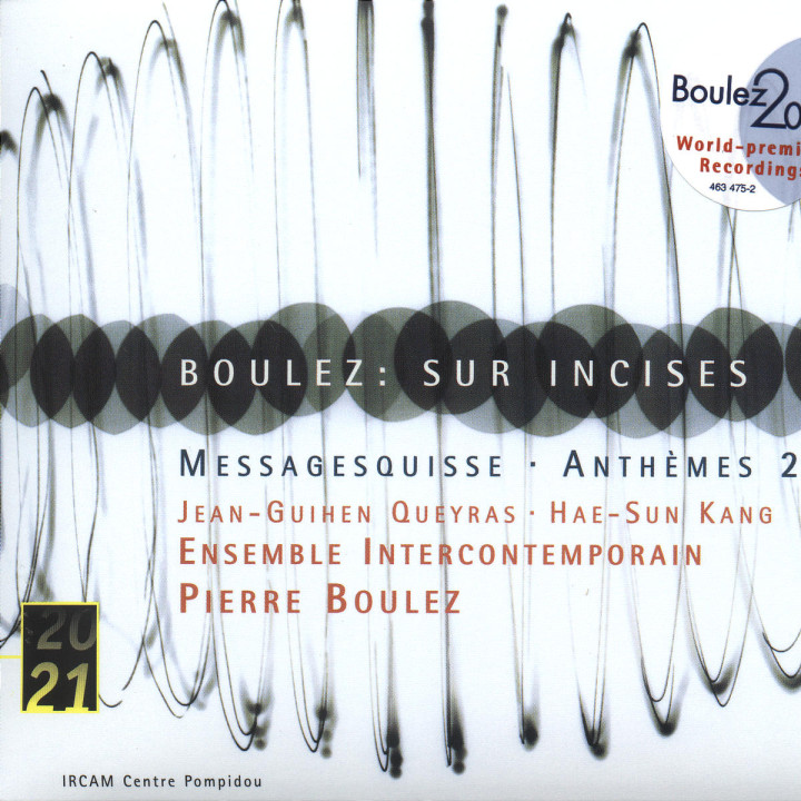 Boulez: Sur Incises; Messagesquisse; Anthèmes 2 0028946347522