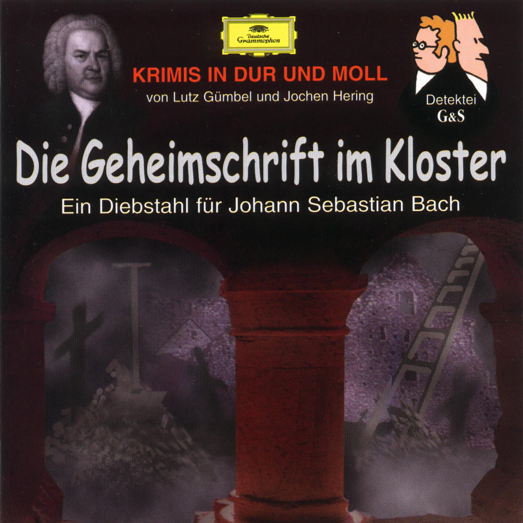 Die Geheimschrift im Kloster - Ein Diebstahl für J.S. Bach 0028945989725