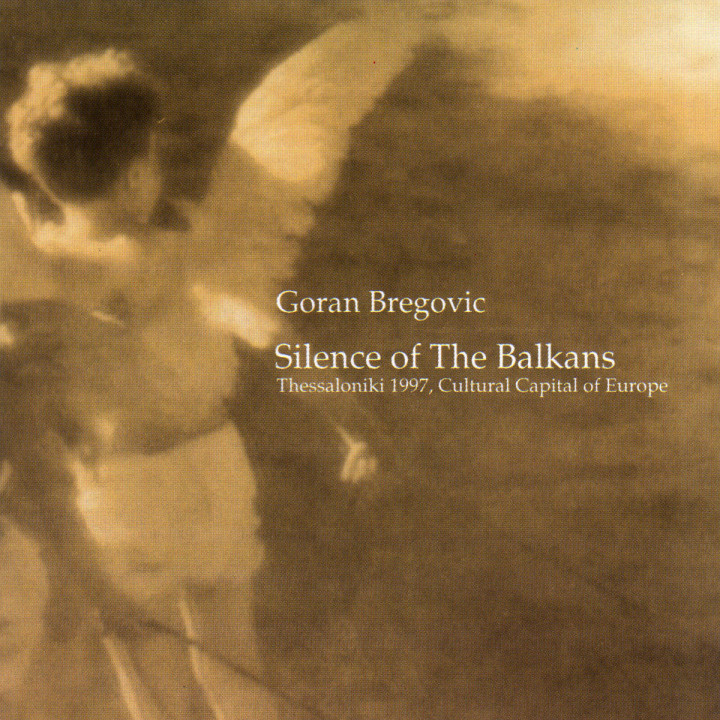 Silence Of The Balkans 0731455827620