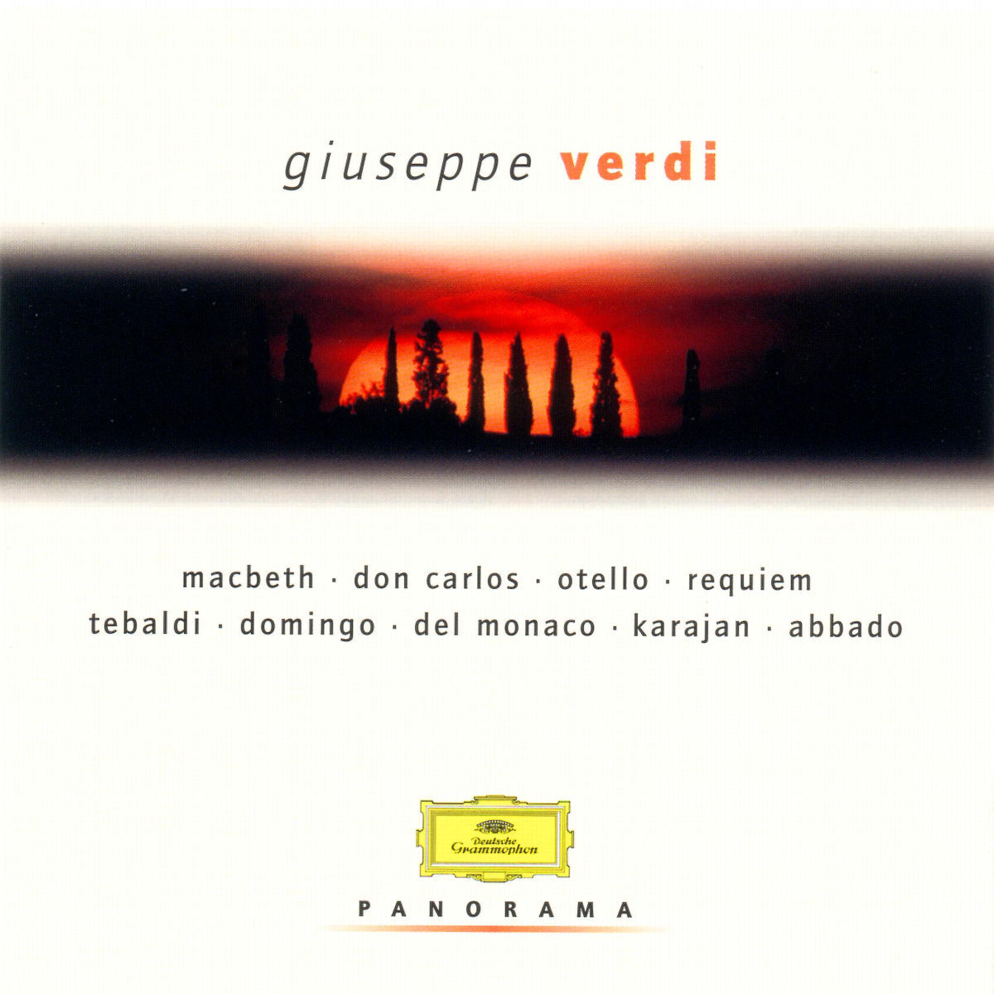 Macbeth; Don Carlos; Otello; Messa da Requiem (Auszüge)