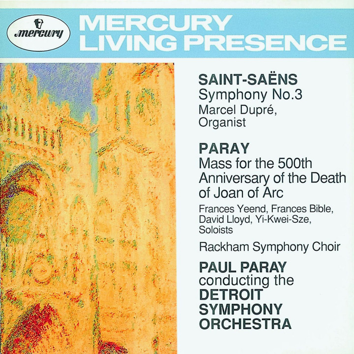 Saint-Saëns: Symphony No.3 / Paray: Mass for Joan of Arc 0028943271927