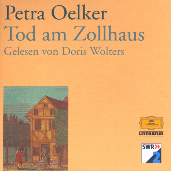 Petra Oelker - Tod am Zollhaus 0028947177027