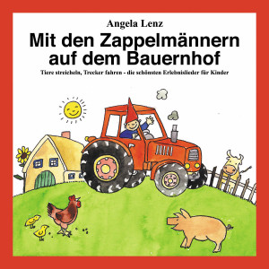 Mit den Zappelmännern auf dem Bauernhof 0731454480521