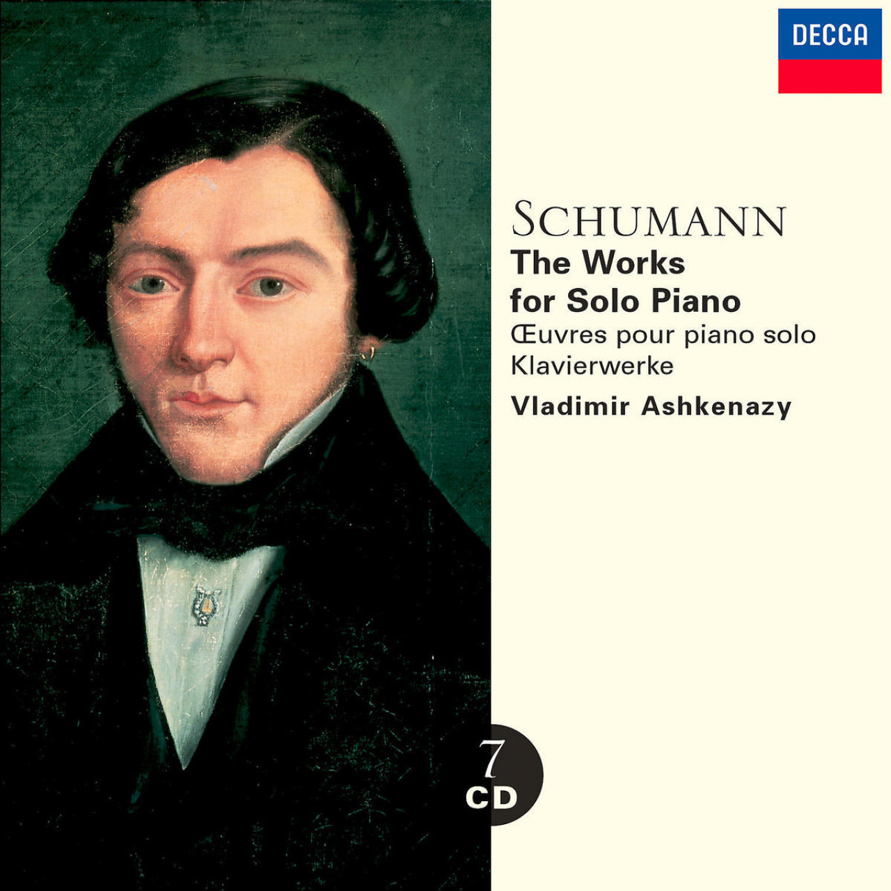 A Defferent Schumann　Vol.1　ヴェンツァーゴ、カシオーリ SCHUMANN Piano Works / Ashkenazy | Decca Classics