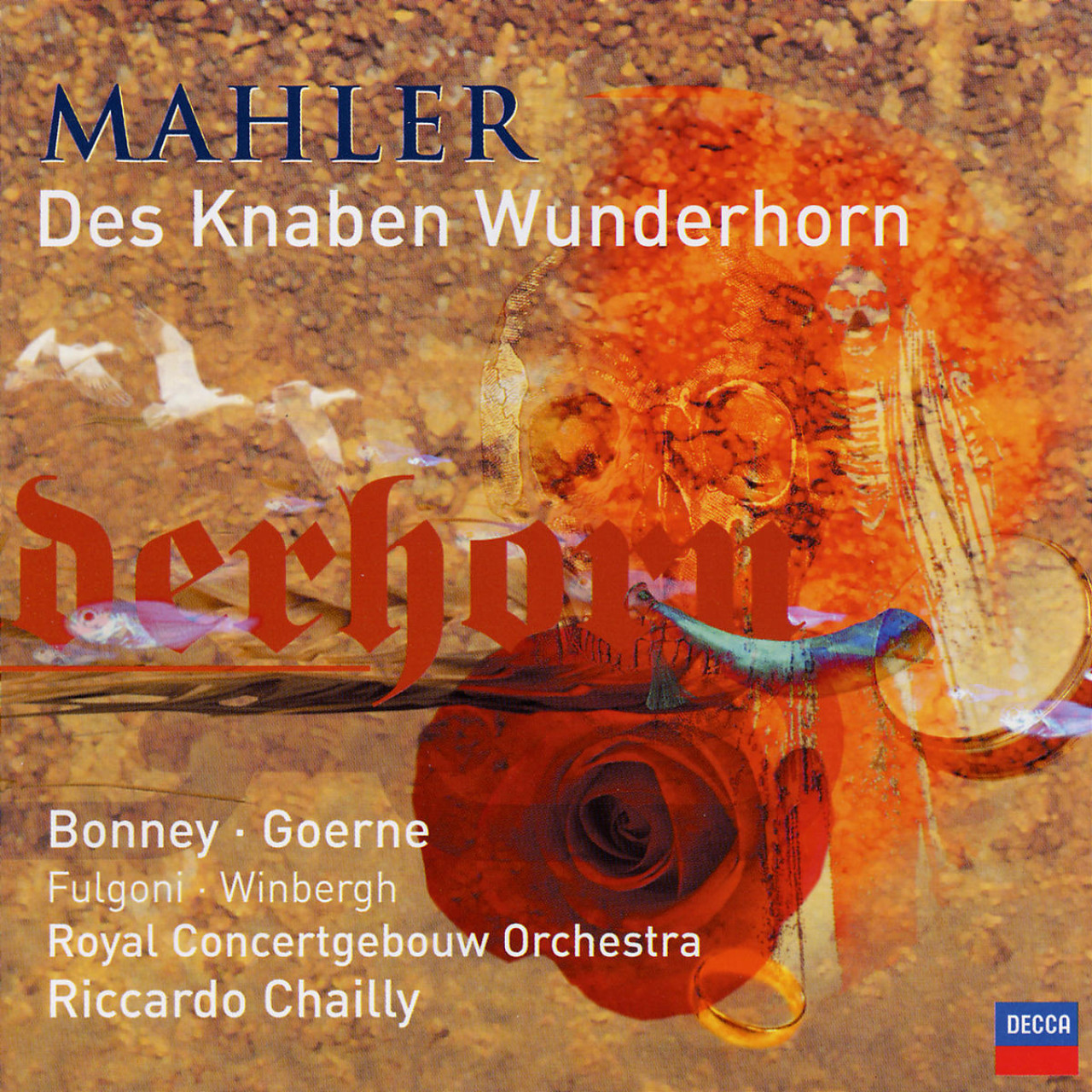 MAHLER Des Knaben Wunderhorn/ Chailly | Deutsche Grammophon