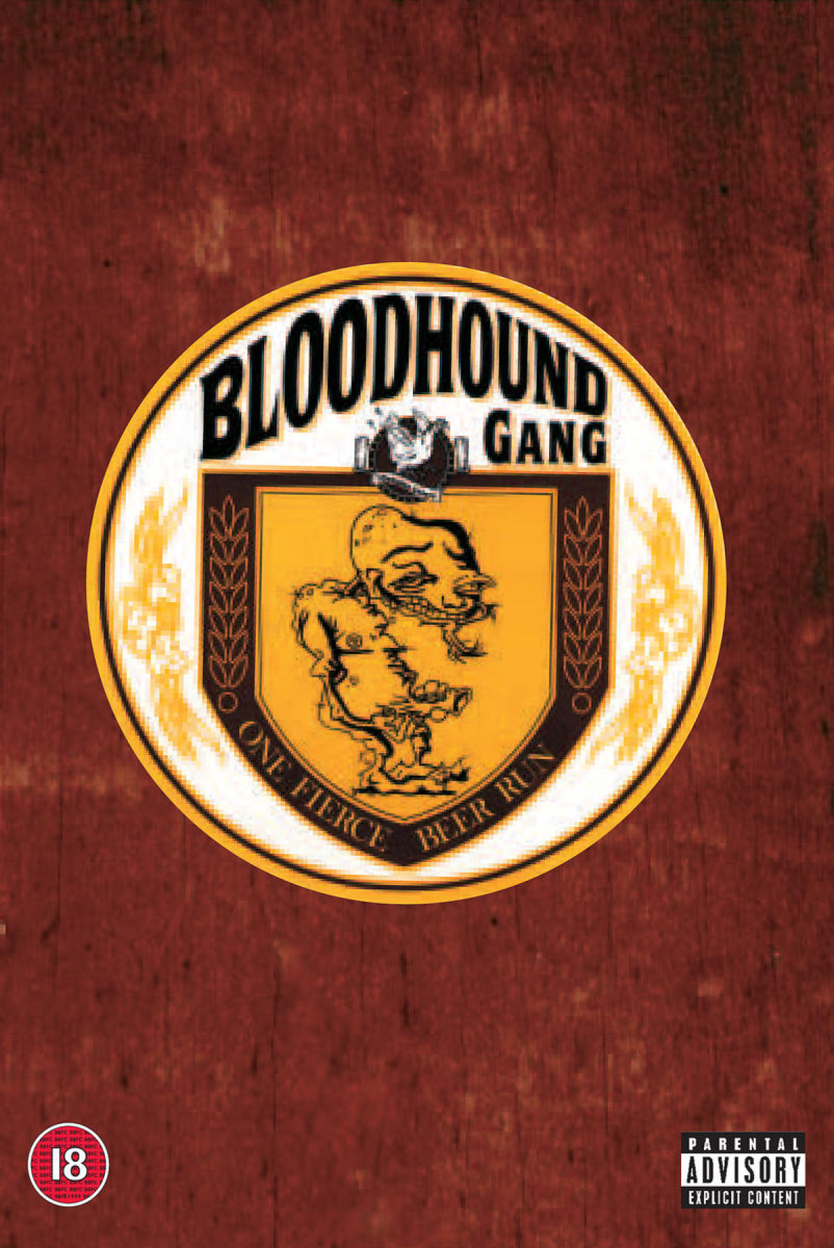 Bloodhound Gang | Musik | One Fierce Beer Run