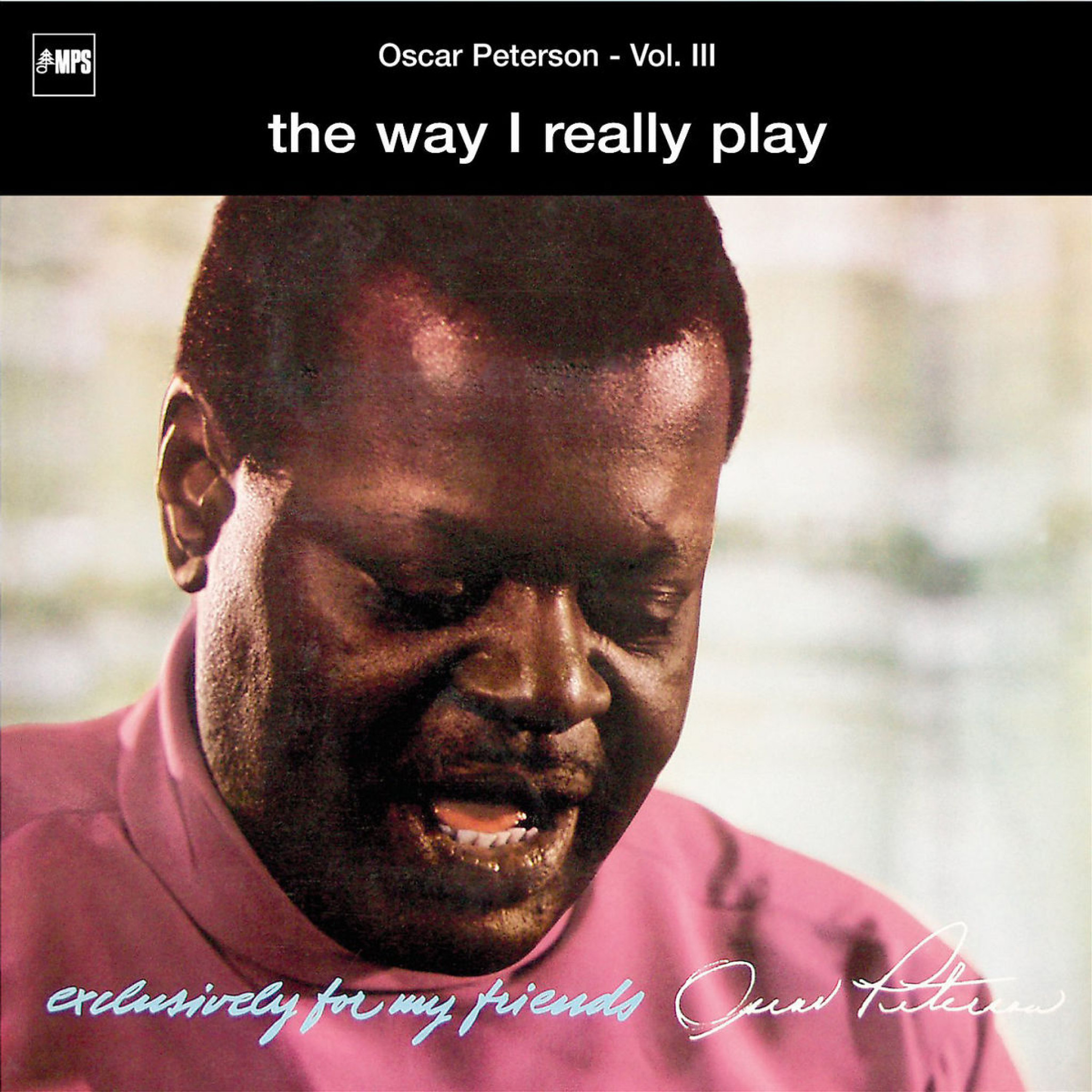 Exclusively For My Friends Vol. 3 - The Way I Really Play