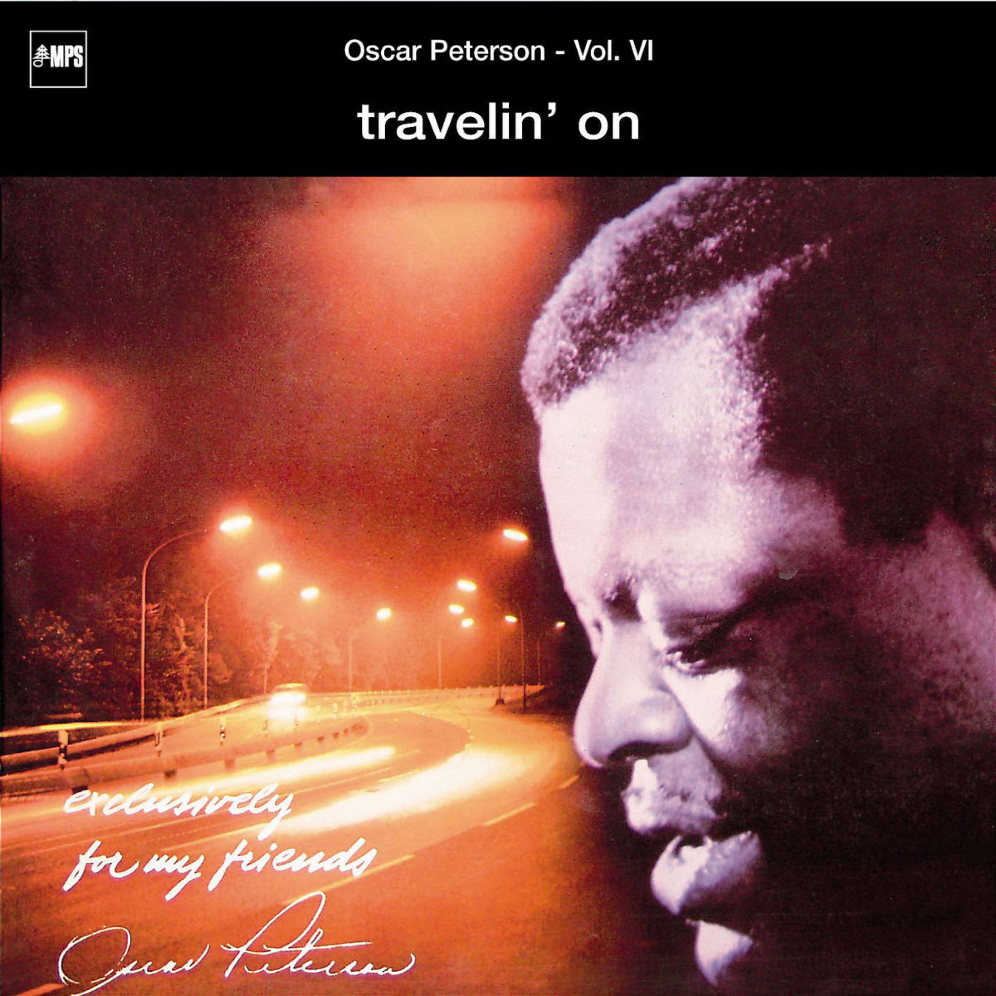 Exclusively For My Friends Vol. 6 - Travelin' On