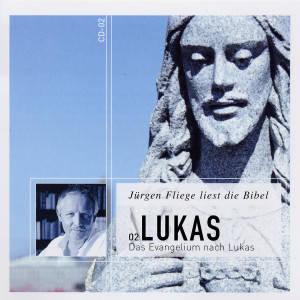 Lukas - Das Evangelium nach Lukas 0602498111167