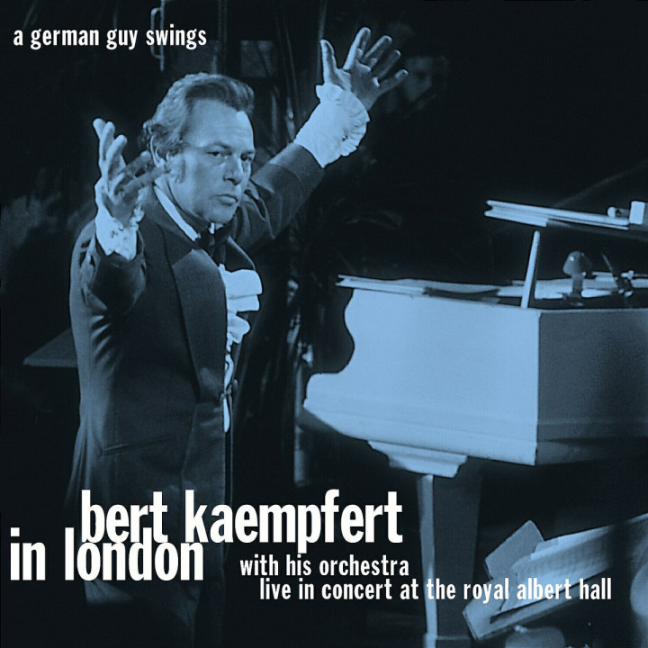 Bert Kaempfert In London - Live In Concert At The Royal Albert Hall 0602498115703