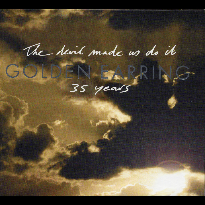 The Devil Made Us Do It (Golden Earring 35 Years) 0731454914921