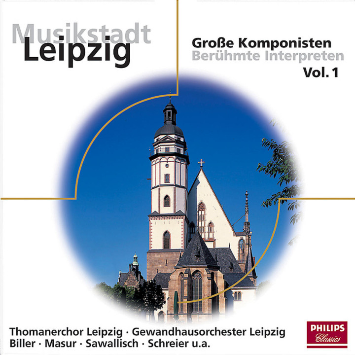 Musikstadt Leipzig - Große Komponisten; Berühmte Interpreten (Vol. 1) 0028947618623