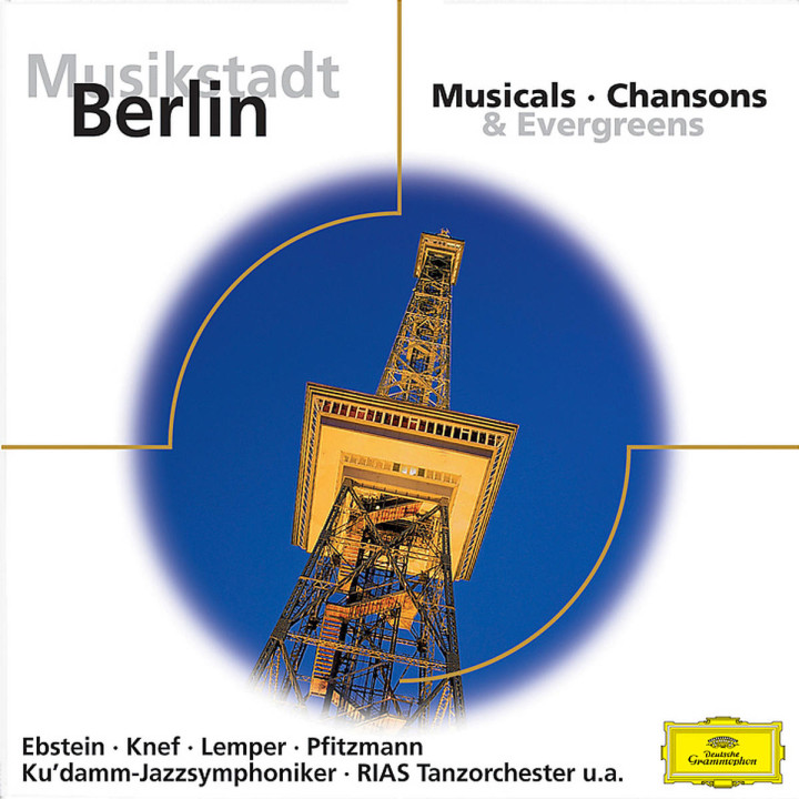 Musikstadt Berlin - Musicals; Chansons & Evergreens 0028947619048