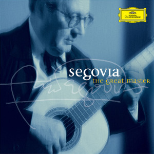 Segovia - The Great Master 0028947496128