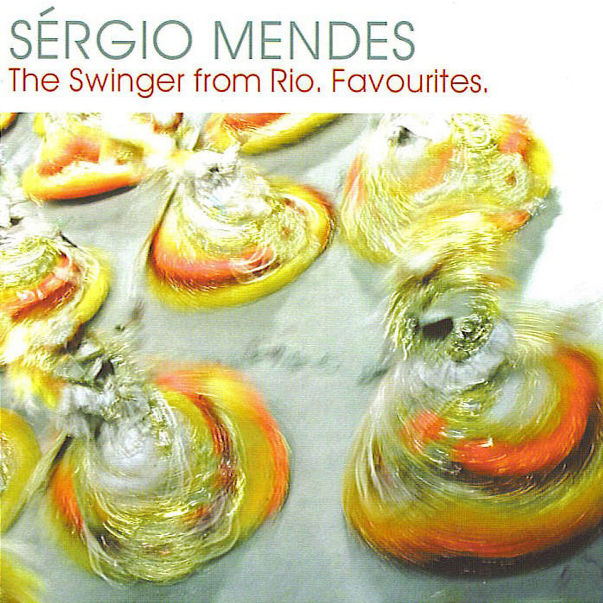 Sergio Mendes:  The Swinger from Rio