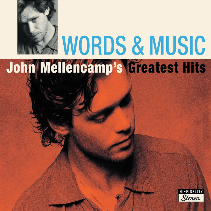 Words & Music: John Mellencamp's Greatest Hits 0602498648102