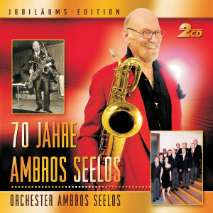 70 Jahre Ambros Seelos 0602498692868