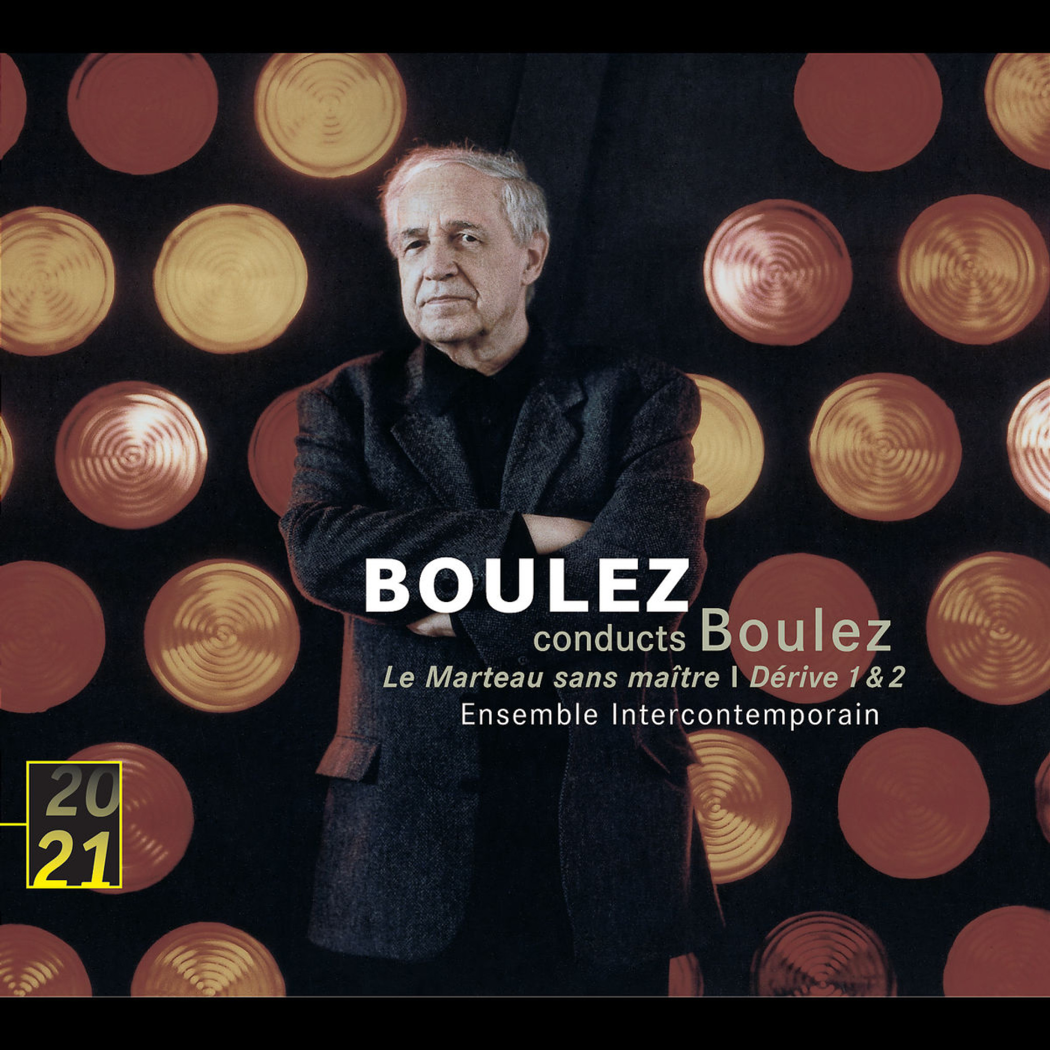 Boulez: Le Marteau sans maitre; Derive 1 & 2 0028947753274
