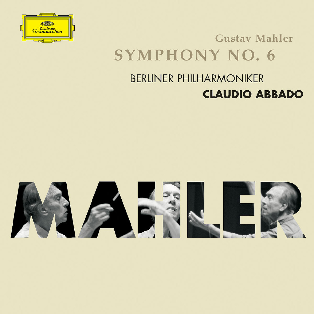 MAHLER Symphony No. 6 / Abbado | Decca Classics