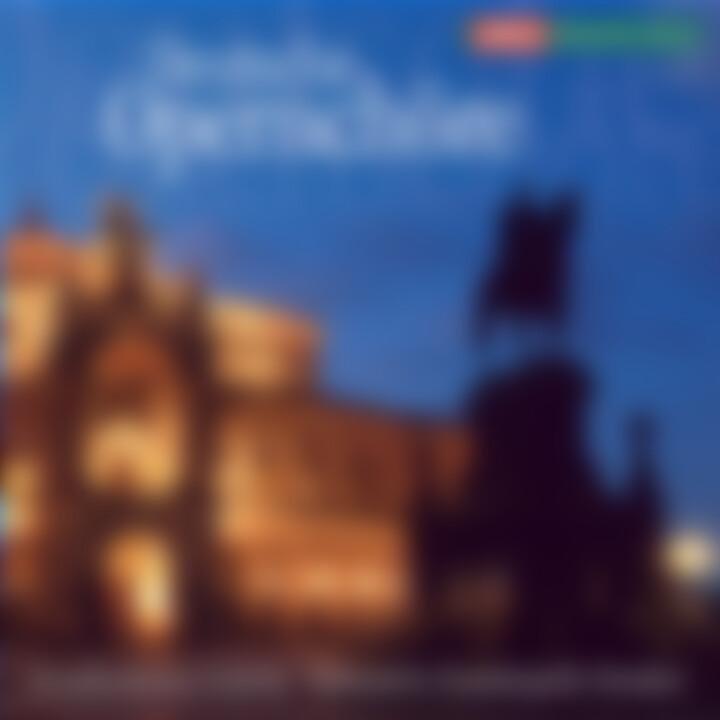 Semperoper Dresden - Deutsche Opernchöre 0028947674524