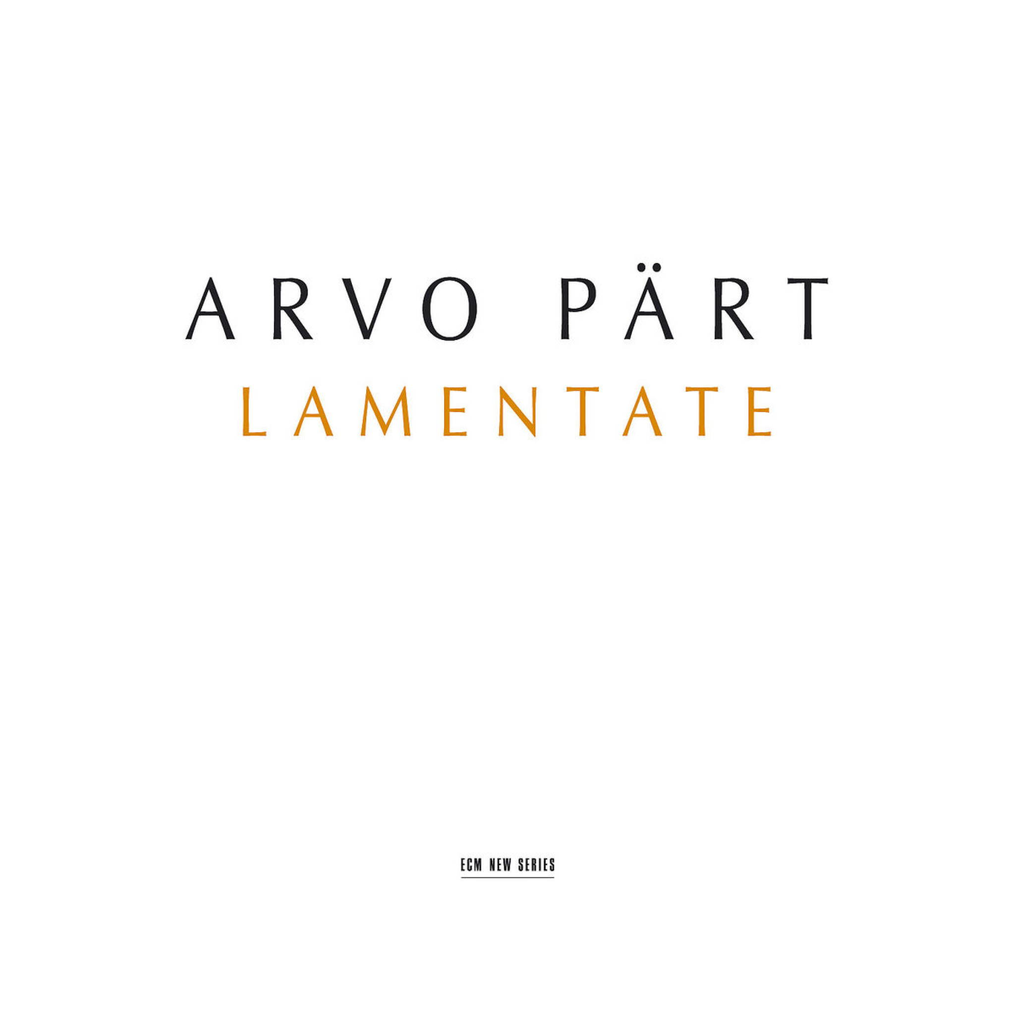 Pärt: Lamentate 0028947630481
