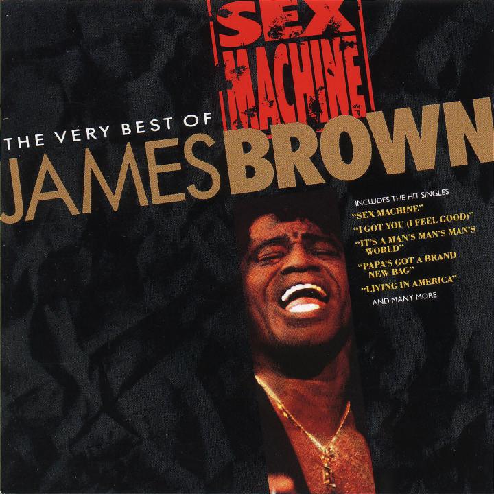 Sex Machine - The Very Best Of James Brown 0602498313415