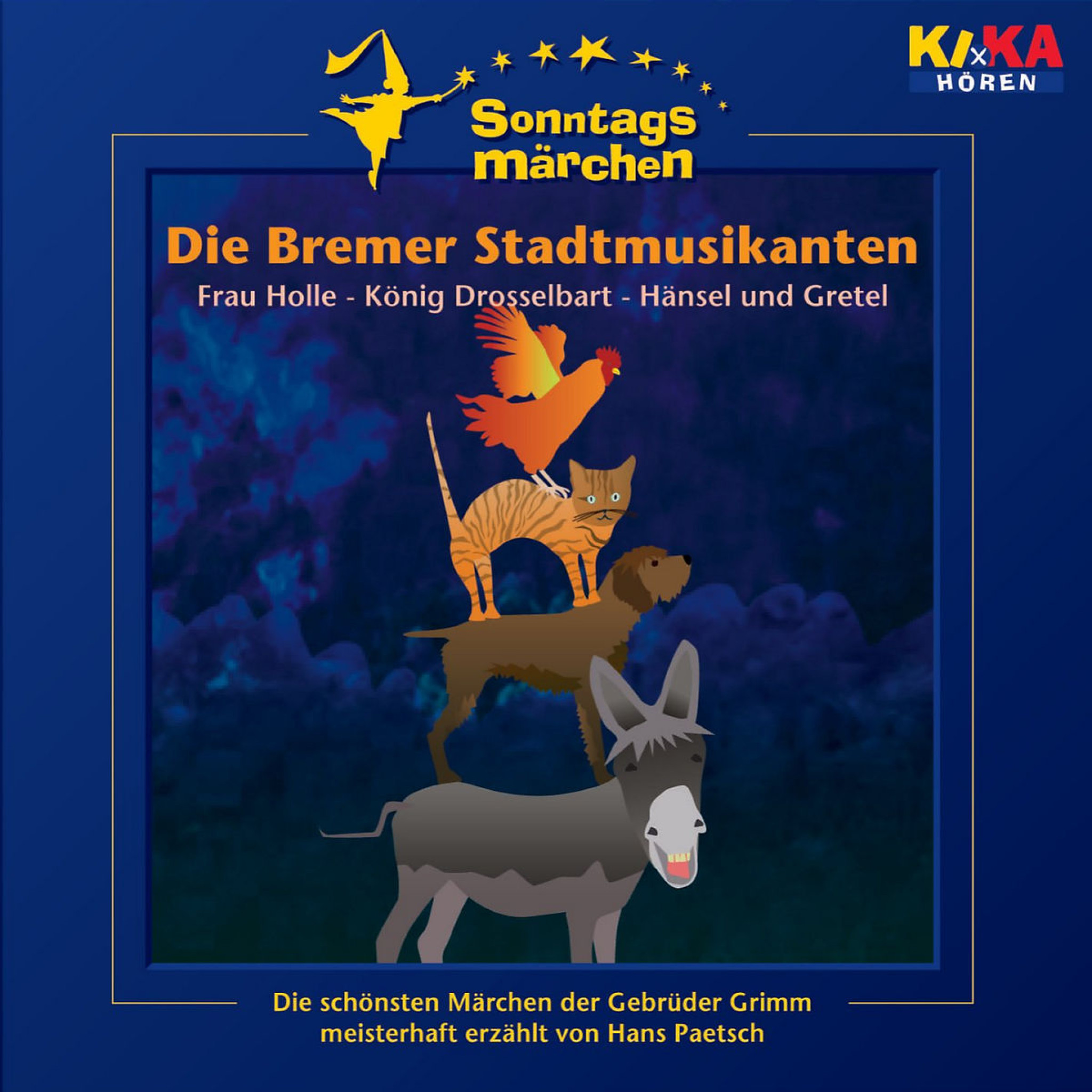 KI.KA Sonntagsmärchen - Die Bremer Stadtmusikanten 0602498718676