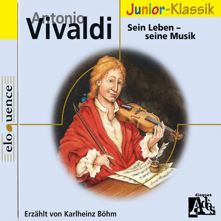 Antonio Vivaldi: für Kinder erzählt von Karlheinz Böhm 0028947685735